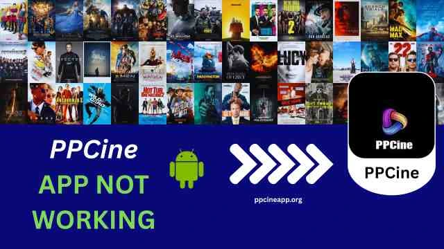 PPCine App Not Working: Troubleshoot Guide (2025) 2 PPCine App Not Working