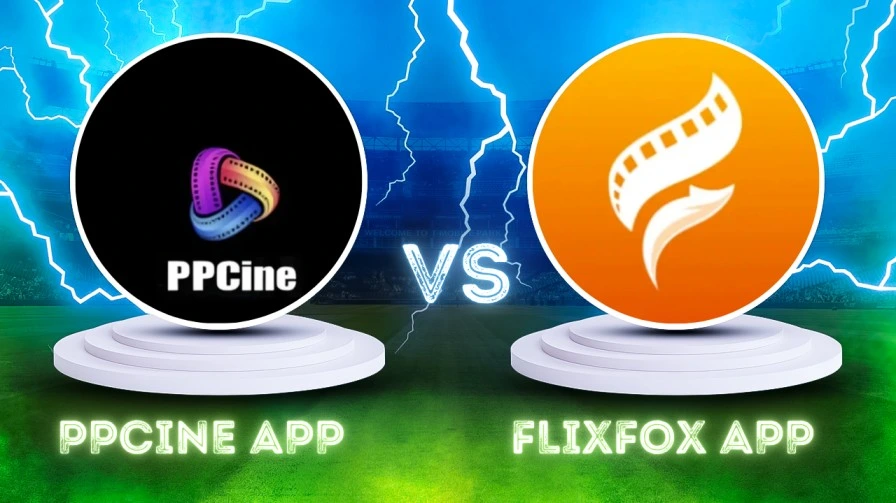 PPCine App vs FlixFox App